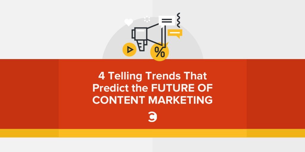 4 Telling Trends That Predict the Future of Content Marketing 1024x512