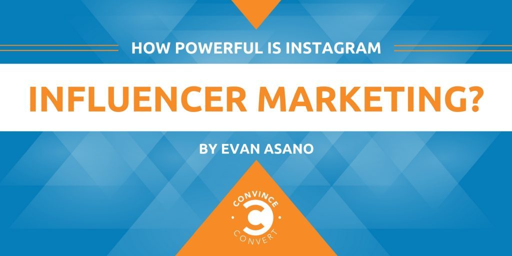 How Powerful Is Instagram Influencer Marketing 1024x512
