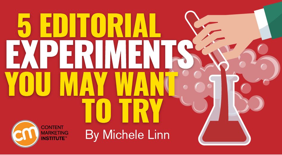 editorial experiments want to try