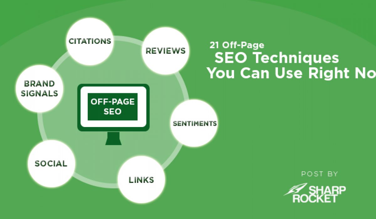 21 Off Page Seo Techniques You Can Use Right Now Good To Seo