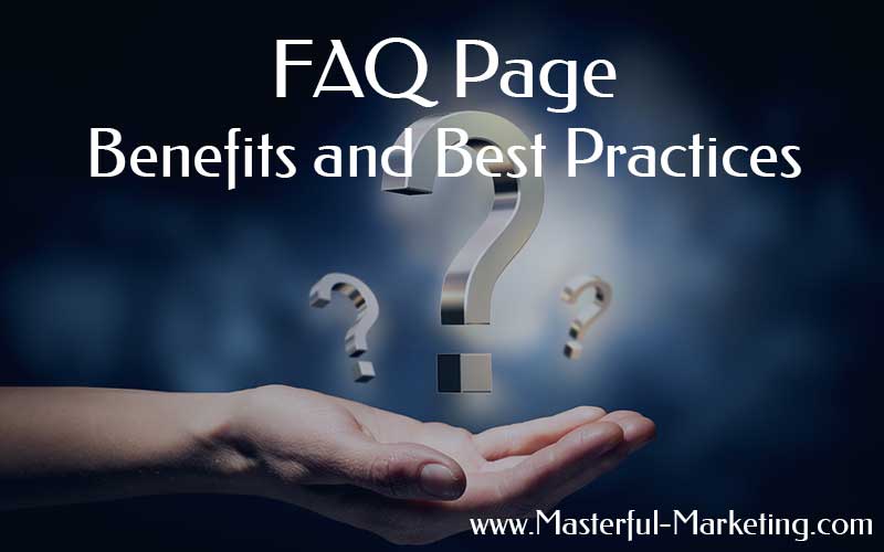 FAQ Page Benefits Best Practices