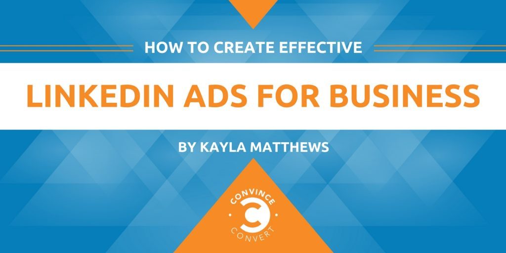 How to Create Effective LinkedIn Ads for Business 1024x512
