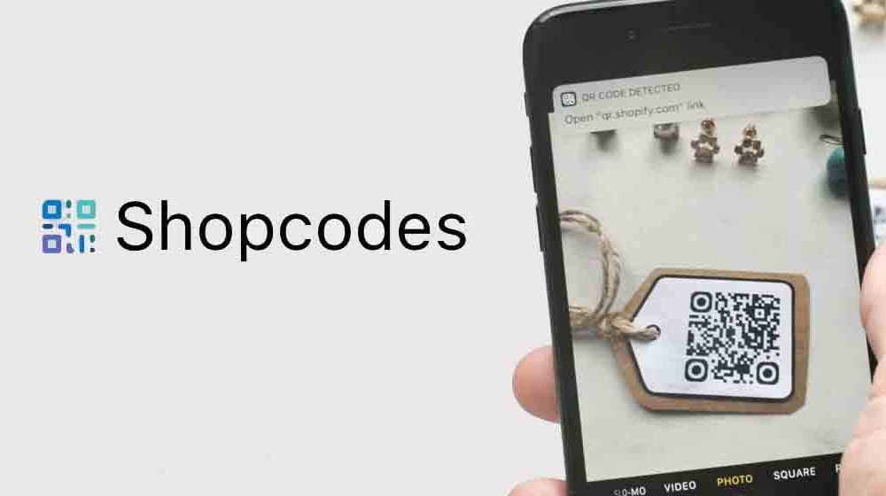 Shopify Introduces Shopcodes, QR Codes Connected Directly to ... - 