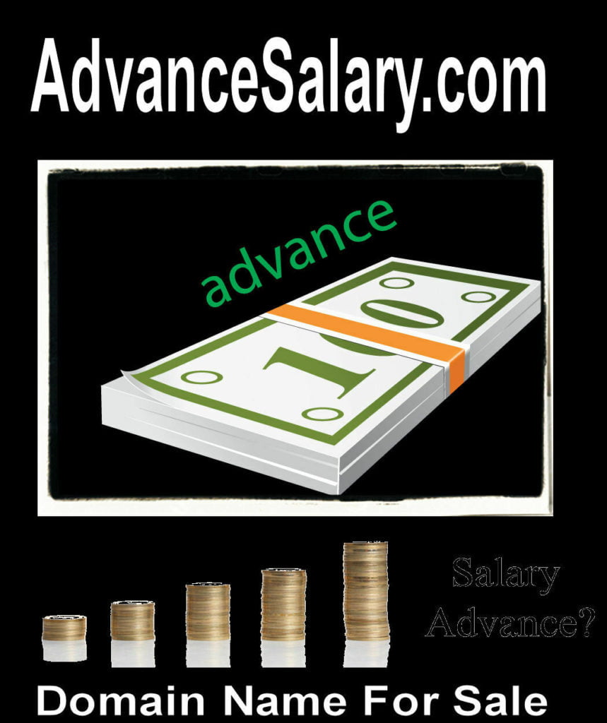 Advance Salary .com Domain Name For Sale Loan Money Help Out Cash Store Here URL