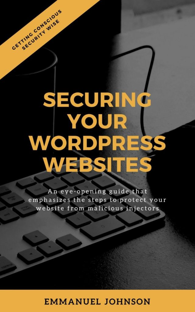  Secure Your WordPress Website With These Basic Steps To Avoid Hackers Threat
