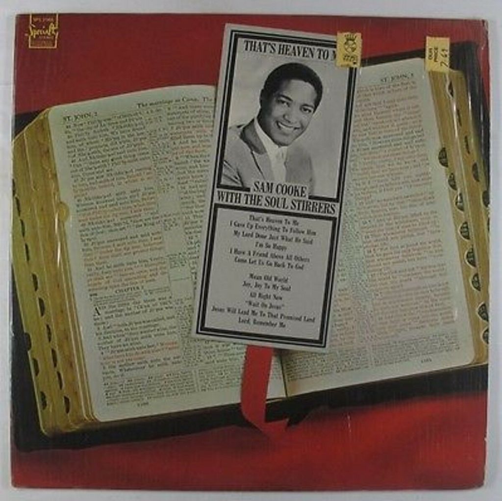 That’s Heaven To ME (Specialty) - Soul Stirrers featuring Sam Cooke