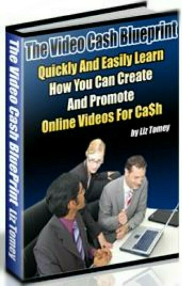 The Video Cash Blueprint - Learn How You Can Create And Promote Online Videos