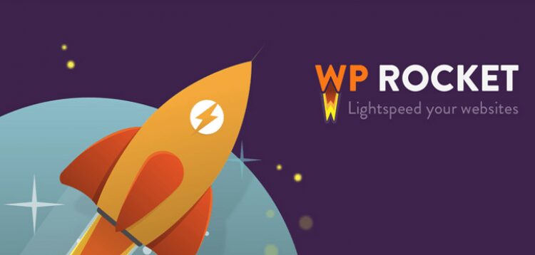 WP Rocket – Make WP Load Fast in a Few Clicks - Latest Version