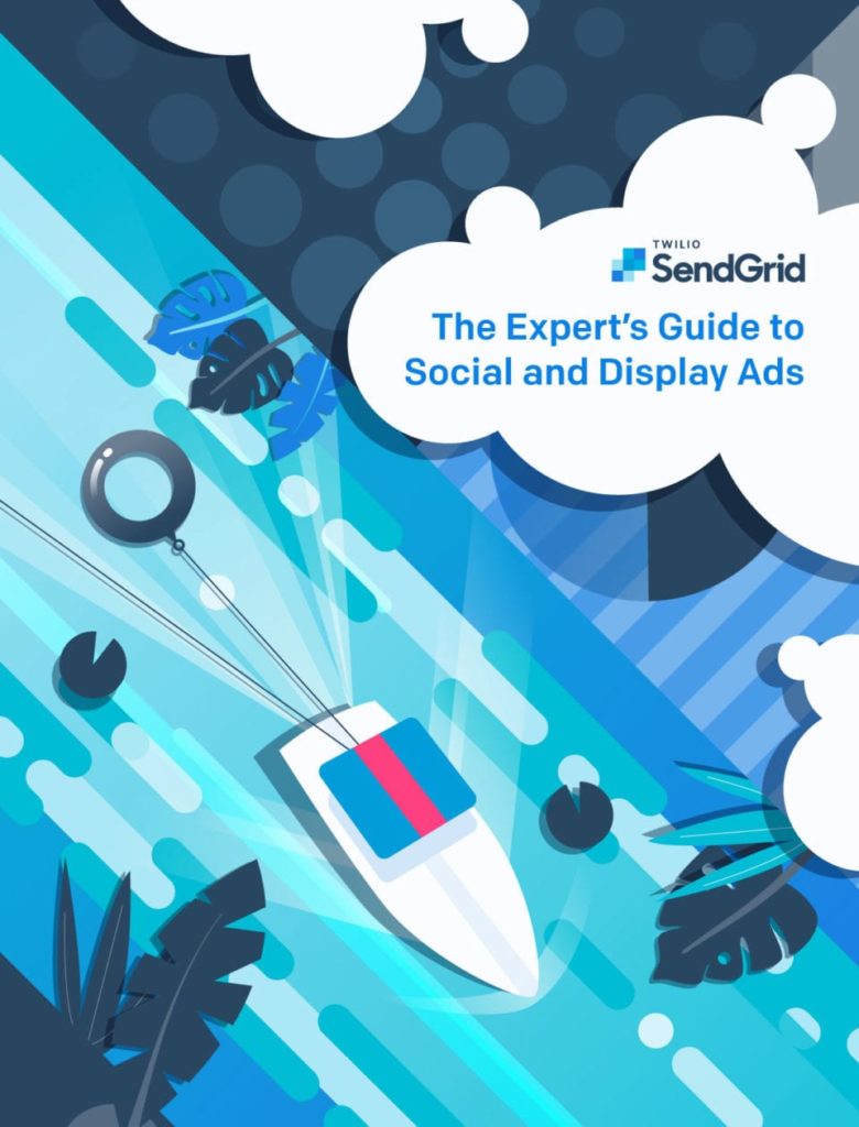 The Expert’s Guide to Social and Display Ads