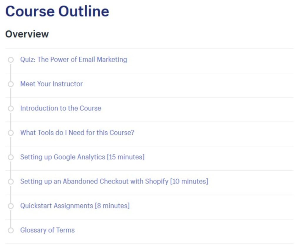 Shopify Academy offers courses with comprehensive modules and lessons.
