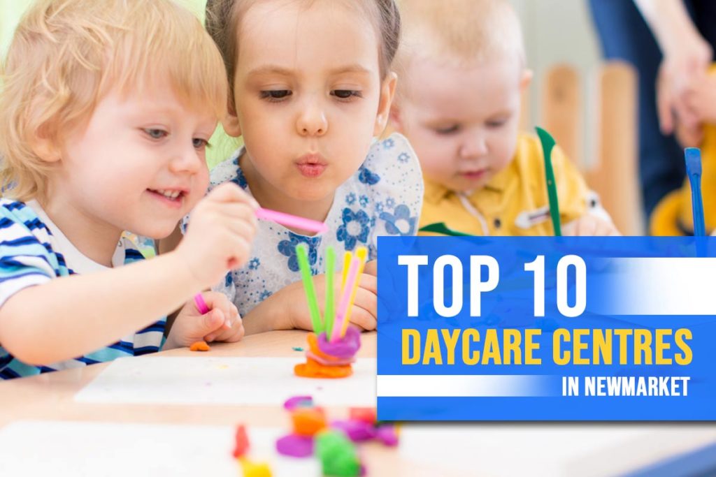 Top 10 Daycare Centres in Newmarket