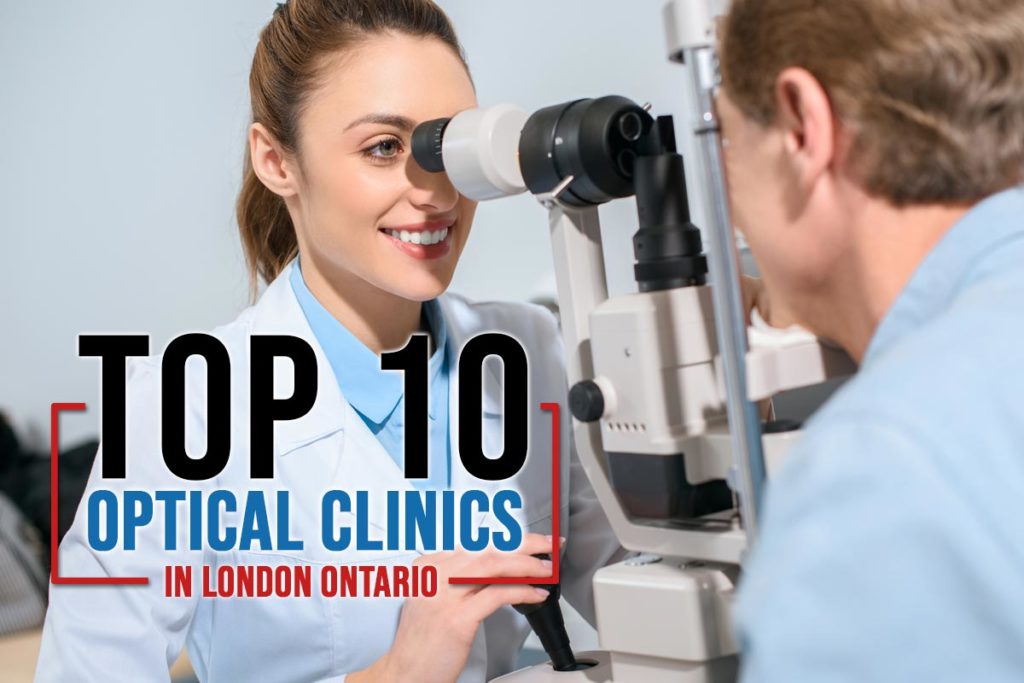 Top 10 Optical Clinics in London Ontario