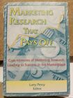 Marketing Research That Pays Off by Larry Percy hardback book 1997