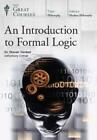 TTC Video - An Introduction to Formal Logic