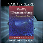 Reality Transurfing 3 Forward to the Past PDF Book