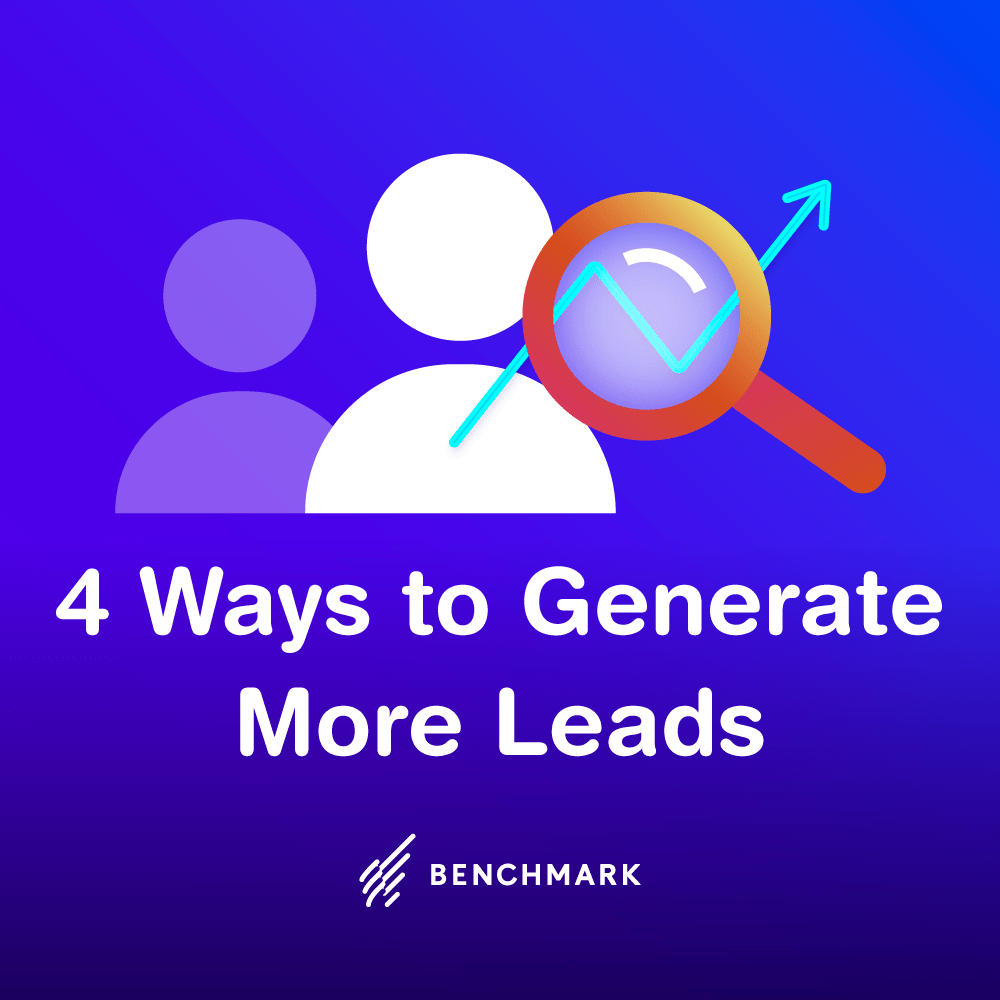 4 Ways to Generate More Leads