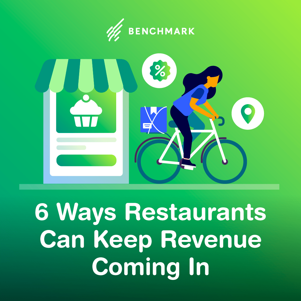 6 Ways Restaurants Can Keep Revenue Coming In