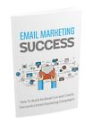 Email Marketing Success e. Book Guide To Increase Business Profit + Bon