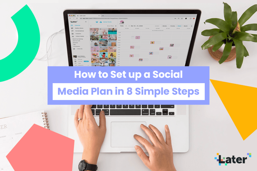 How to Set up a Social Media Plan in 8 Simple Steps