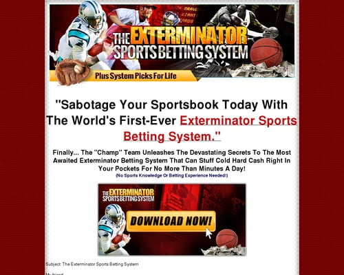 The Exterminator Sports Betting System By Author Of The #1 System