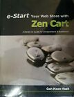 e-Start Your Web Store with Zen Cart. by Hoek, Goh Koon Book The Fast Free