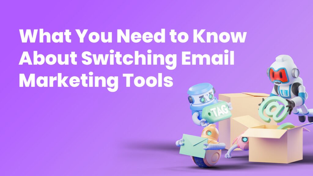 What You Need to Know About Switching Email Marketing Tools | AWeber