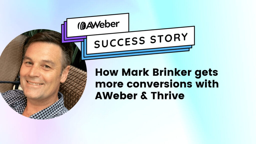 Web Developer Uses AWeber + Thrive To Increase Clients | AWeber