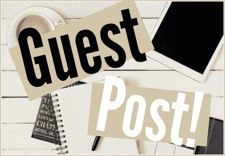 Initial Steps to Start with Guest Posting: Know Them Now