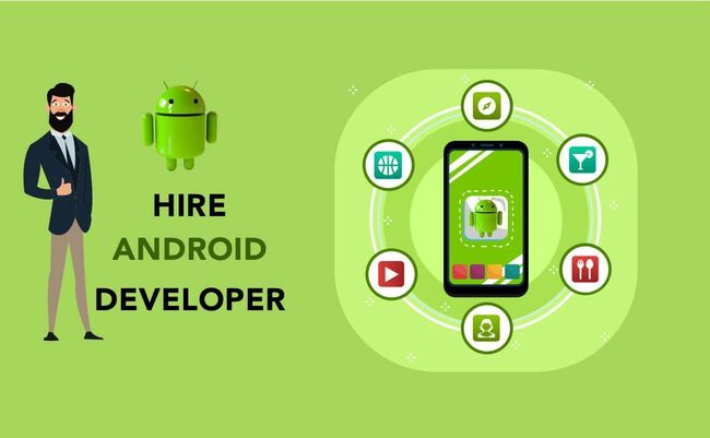 Tips to Hire Android Developers for Your Next Project in 2022